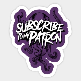 Subscribe to my Patron Sticker